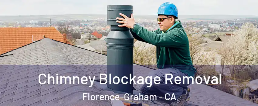  Chimney Blockage Removal Florence-Graham - CA