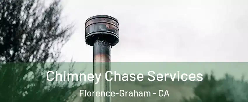  Chimney Chase Services Florence-Graham - CA