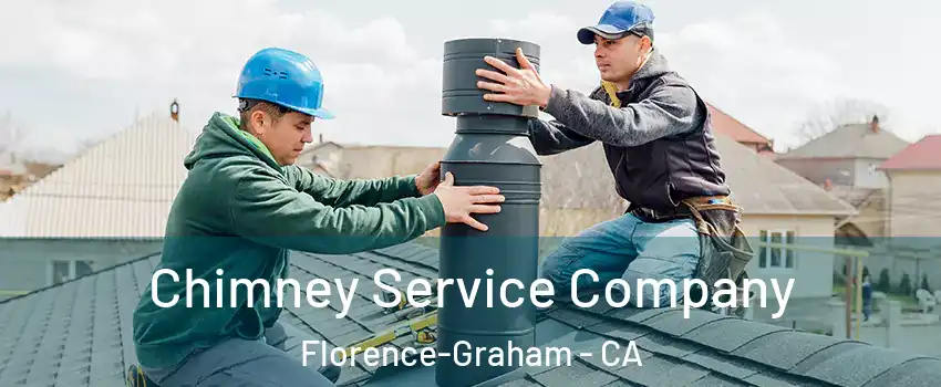  Chimney Service Company Florence-Graham - CA