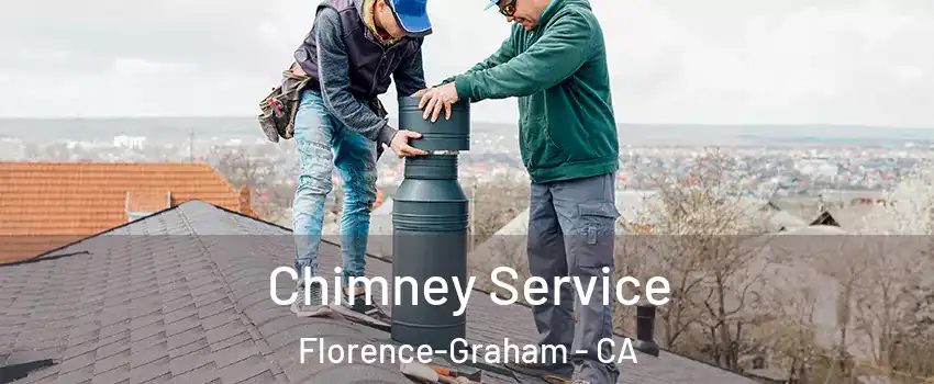  Chimney Service Florence-Graham - CA