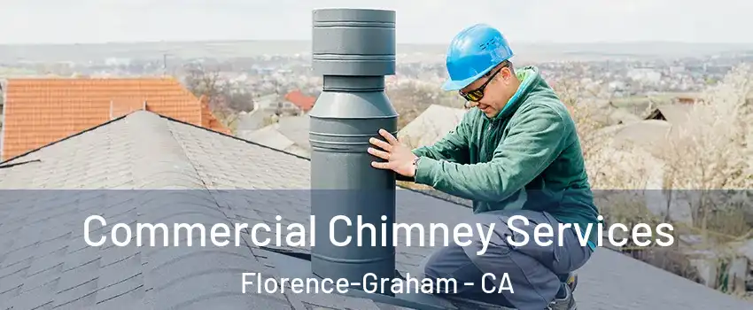  Commercial Chimney Services Florence-Graham - CA