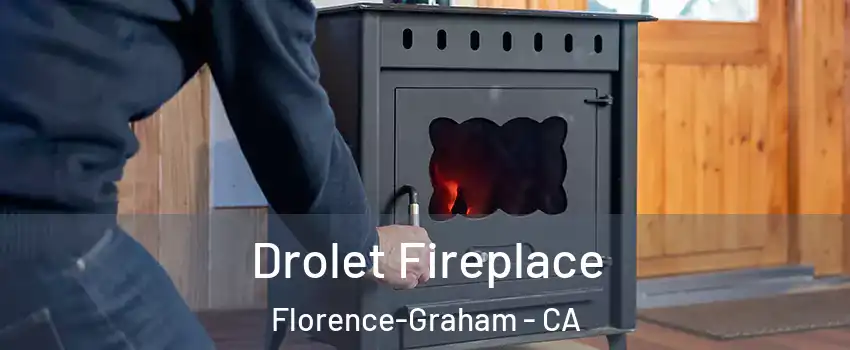  Drolet Fireplace Florence-Graham - CA