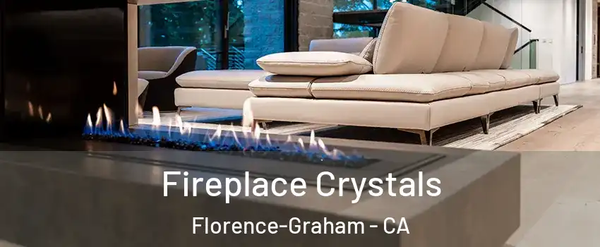  Fireplace Crystals Florence-Graham - CA