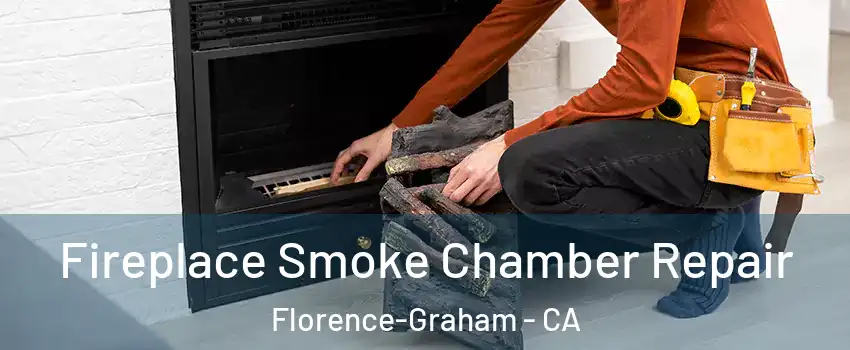  Fireplace Smoke Chamber Repair Florence-Graham - CA