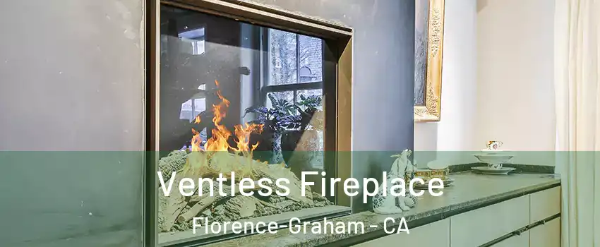  Ventless Fireplace Florence-Graham - CA